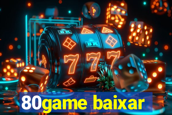 80game baixar